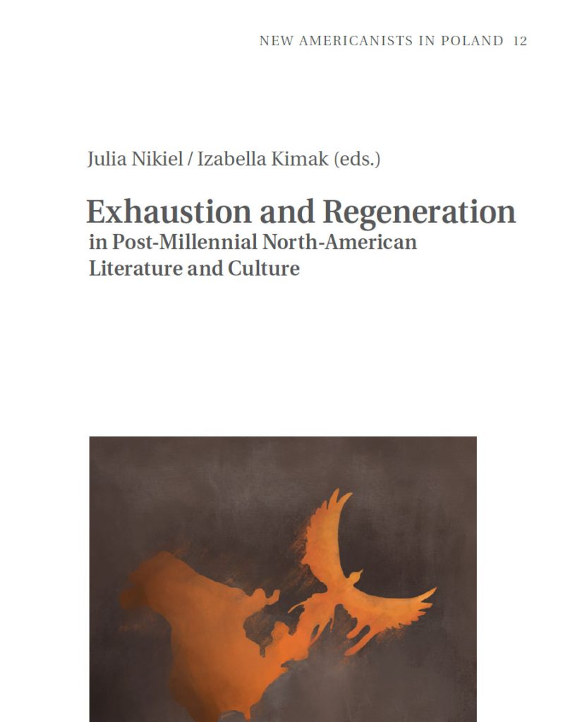 Exhaustion and Regeneration in Post-Millennial North-American Literature and Culture book cover