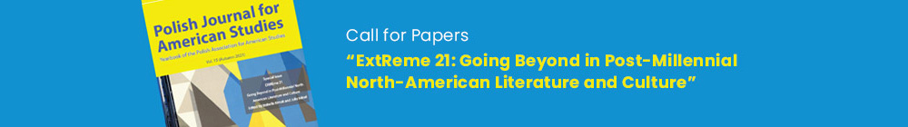 Call for Papers: "ExtReme 21: Going Beyond in Post-Millennial North-American Literature and Culture"