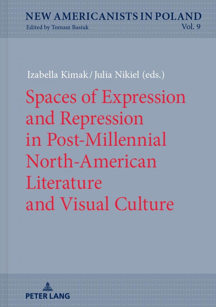 Spaces of Expression and Repression in Post-Millennial North-American Literature and Visual Culture book cover